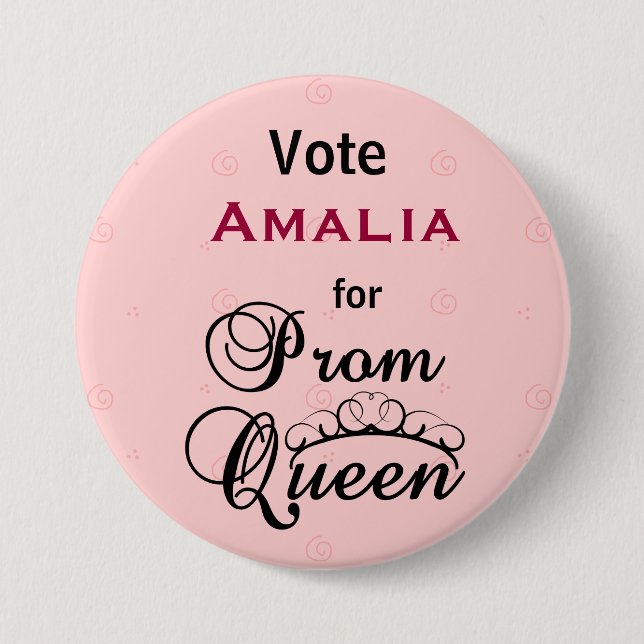 Vote for Prom Queen Pinback Button (Front)