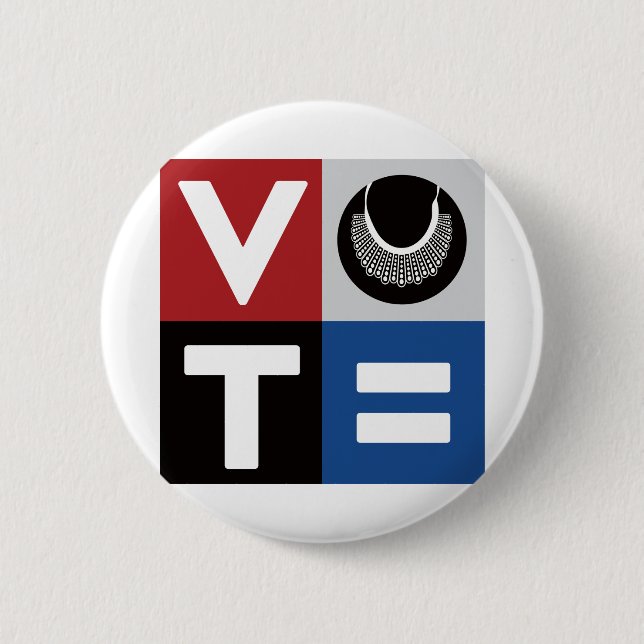 Vote for RBG and Equality for All Button (Front)