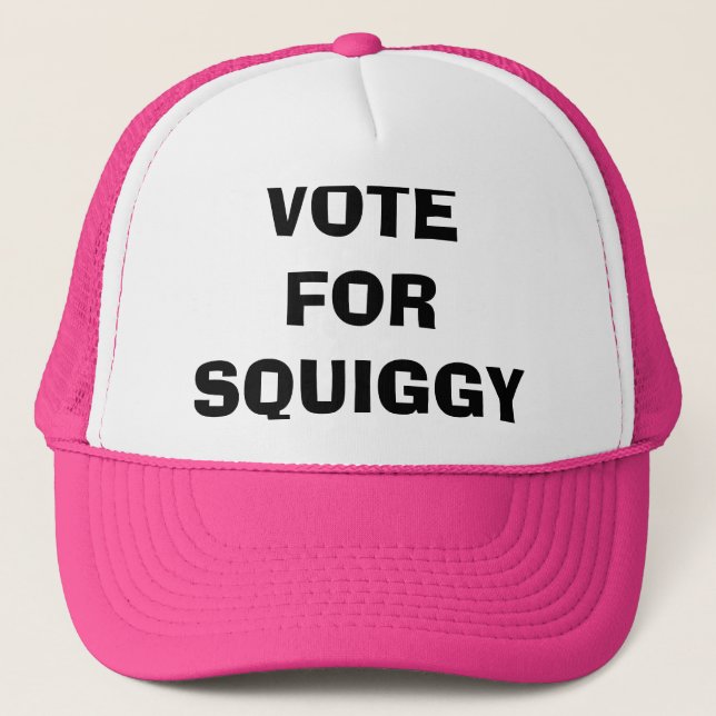 VOTE FOR SQUIGGY hat (Front)