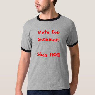 Vote for Summer! T-Shirt