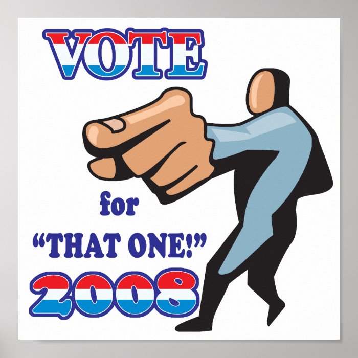 vote for that one 2008 posters
