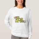 Vote for the Girls Long Sleeve T-Shirt