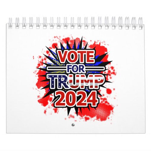 Vote for Trump 2024 Blast Calendar