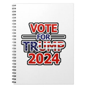 Vote for Trump 2024 Notebook