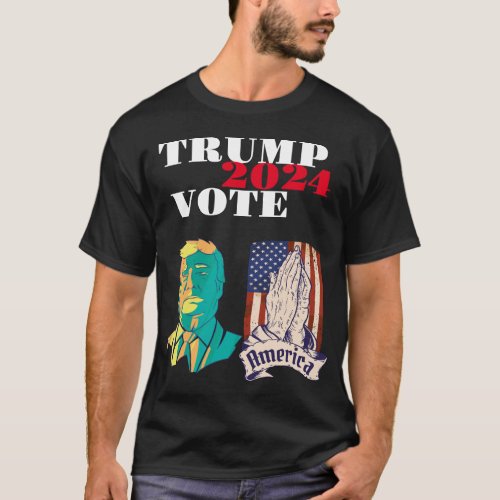 vote for Trump 2024 T_shirt