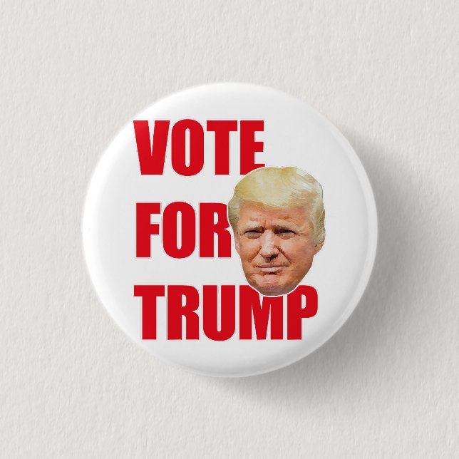 Vote for trump  button (Front)