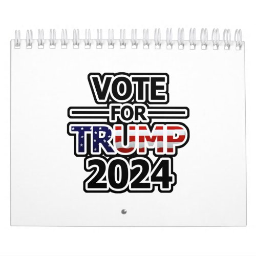 Vote for Trump in 2024 Calendar