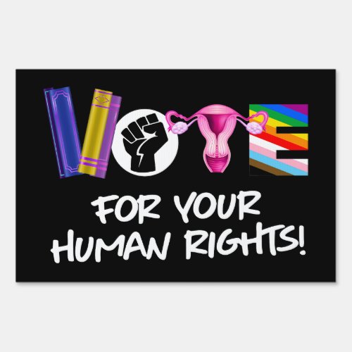 Vote for your Human Rights Sign