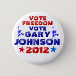 Vote Gary Johnson 2012 Button at Zazzle