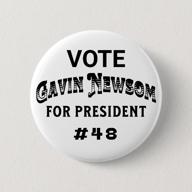 Vote Gavin Newsom for President Button (Front)