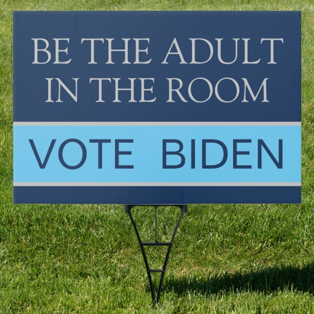 Vote Harris Be the Responsible Adult 2024 Election Sign (Insitu)