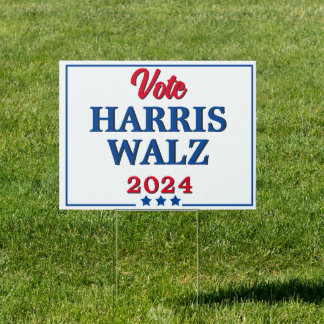 Vote Harris Walz 2024 Democrat Election Yard Sign