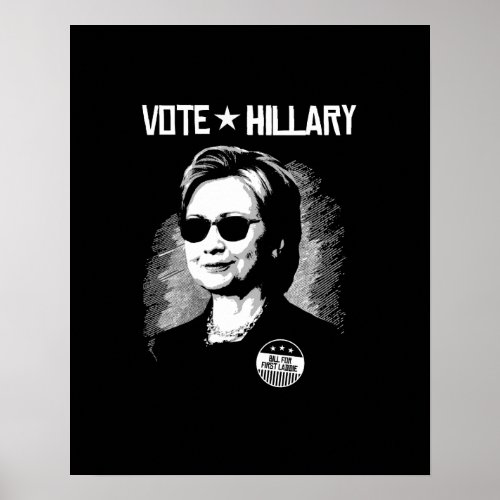 Vote Hillary _ Bill for First Laddie __ Poster