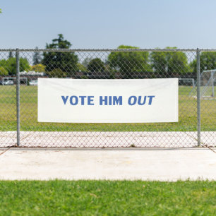 Vote him out white and blue modern typography banner
