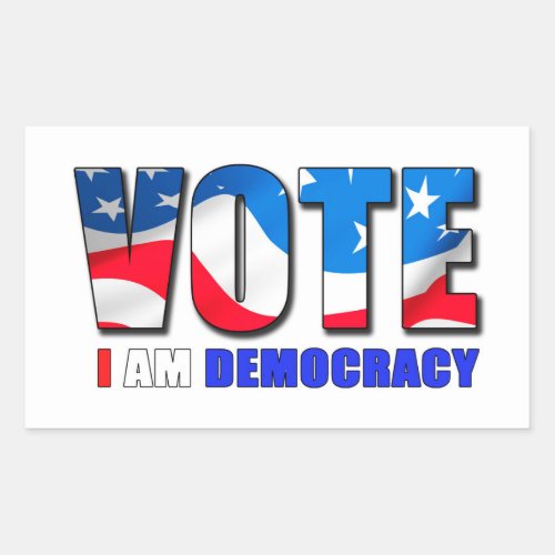 Vote I Am Democracy Rectangular Sticker