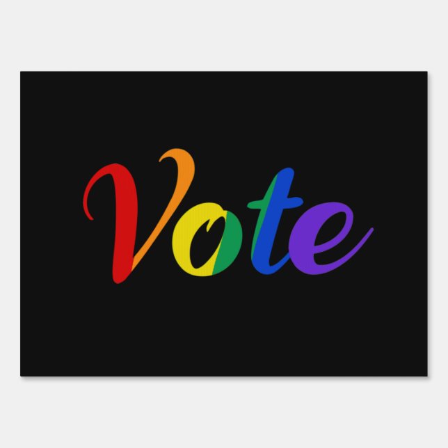 Vote in Rainbow Sign (Front)