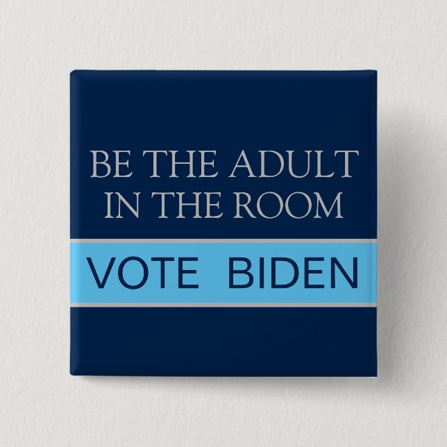 Vote Kamala Be the Responsible Adult 2024 Election Button (Front)