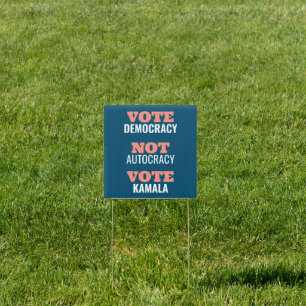 Vote Kamala Not Autocracy Customized Sign