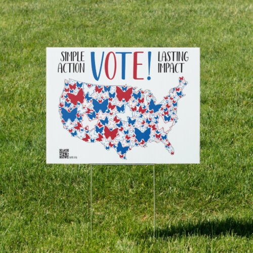 Vote Lasting Impact Red White Blue Butterflies  Sign