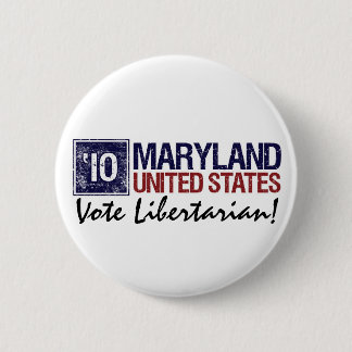Vote Libertarian in 2010 – Vintage Maryland Pinback Button