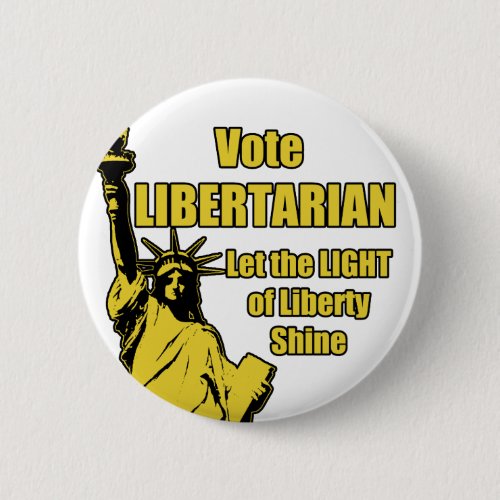 Vote Libertarian Pinback Button