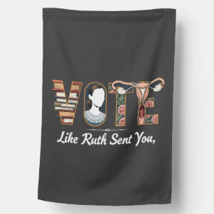 Vote Like Ruth Sent You Harris LGBTQ Equality House Flag