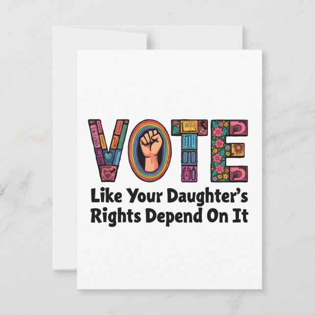 Vote Like Your Daughter’s Rights Depend on It  Note Card (Front)