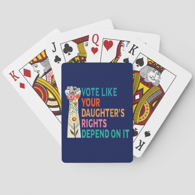 Vote Like Your Daughter's Rights Depend On It Blue Poker Cards (Back)