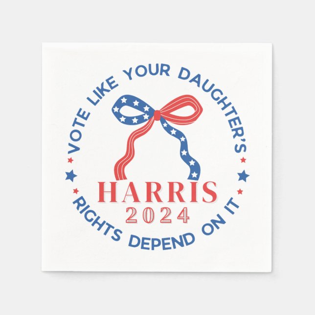 Vote Like Your Daughter's Rights Depend on It Napkins (Front)
