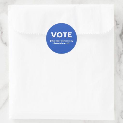 Vote Like Your Democracy Depends On It Blue Classic Round Sticker Zazzle 0888