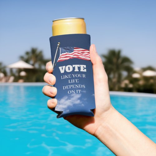 Vote Like Your Life Depends On It 2024 Election Seltzer Can Cooler
