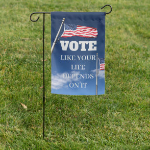 Vote Like Your Life Depends On It 2026 Election Garden Flag