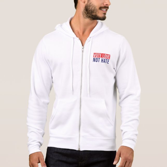 Vote love not hate hoodie (Front)