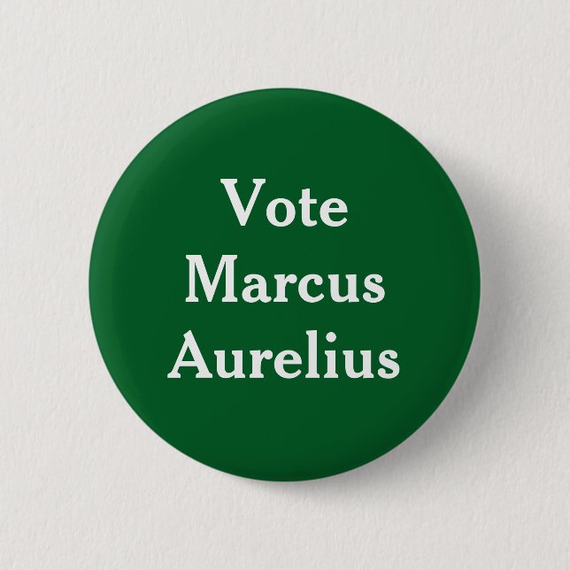 Vote Marcus Aurelius Button (Front)