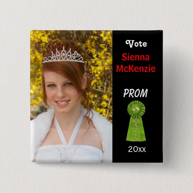 Vote me for Prom Queen (Green) Pinback Button (Front)
