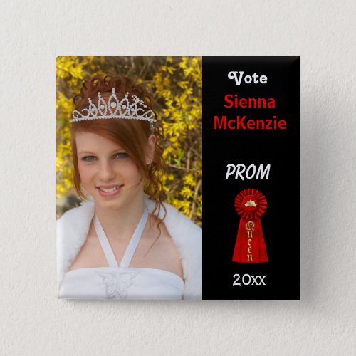 Vote me for Prom Queen Red Pinback Button