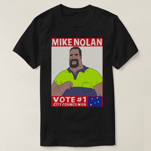 Vote Mike Nolan Classic T-shirt (Design Front)