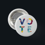 Vote Modern Floral Pattern Multicolored Button<br><div class="desc">The letters in the word "vote" are made up of an abstract modern,  floral pattern in shades of blue,  green,  yellow,  pink,  and orange. Makes a wonderful gift for the activist,  politico or student in your life.</div>