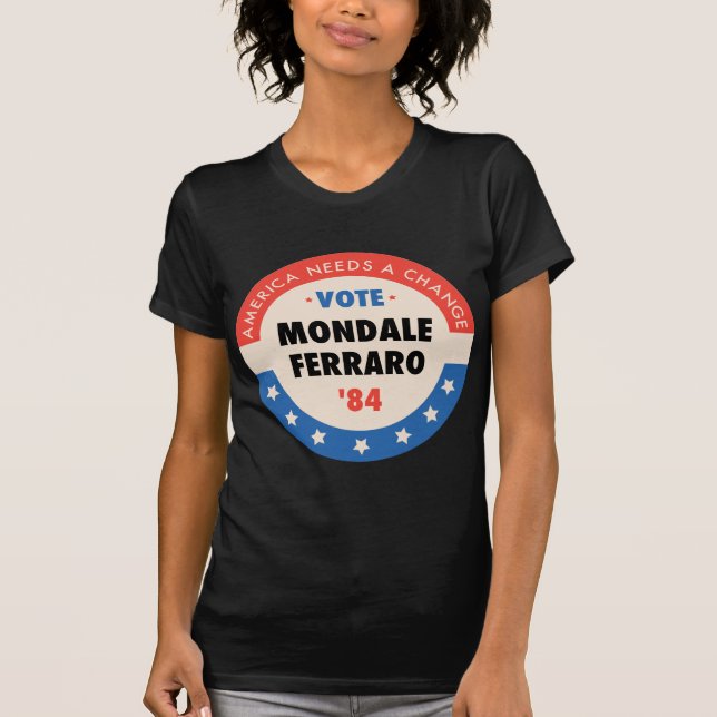 Vote Mondale/Ferraro '84 T-Shirt (Front)