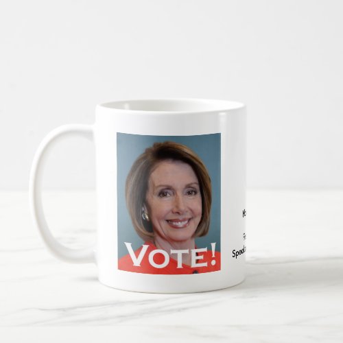 Vote Nancy Pelosi Coffee Mug