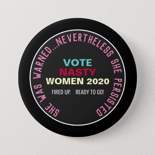 Vote NASTY 2020 RESIST Campaign Buttons