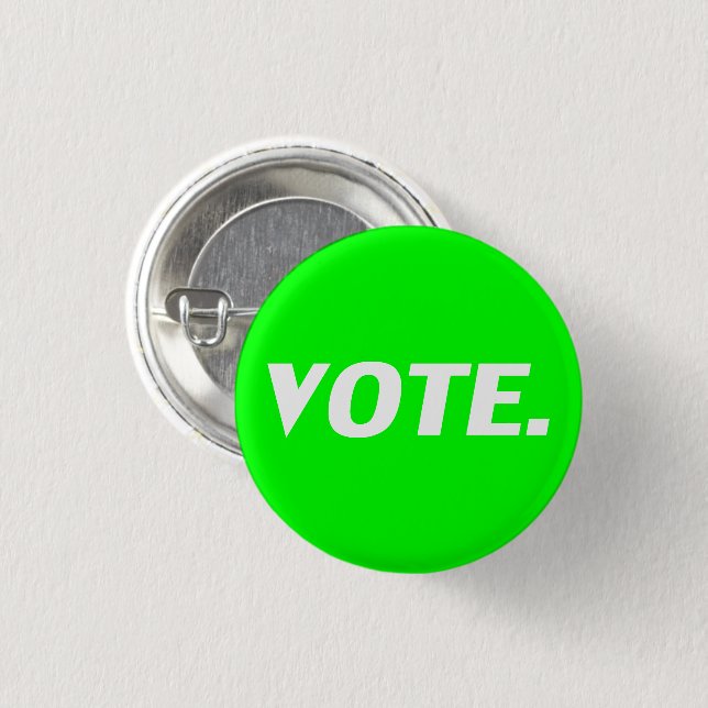 Vote neon green and white modern simple pin button (Front & Back)