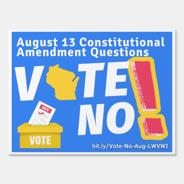 Vote NO Aug. 2024 Constitutional Amendments Sign (Front)