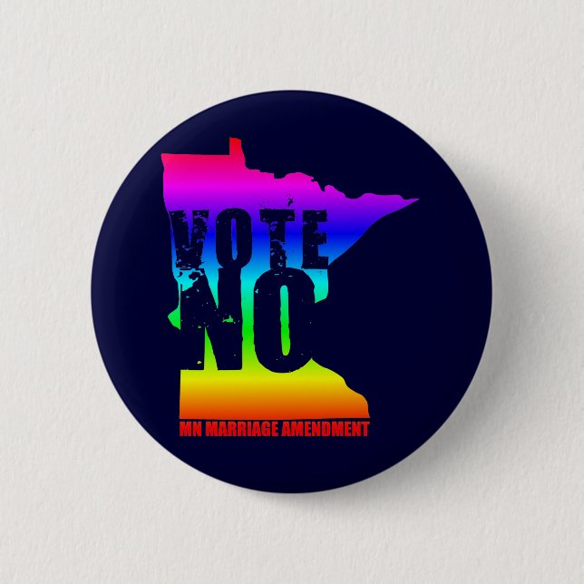 VOTE NO MN MARRIAGE AMENDMENT PINBACK BUTTON (Front)