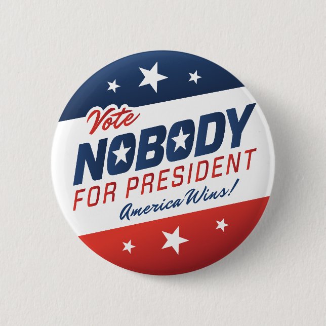 Vote Nobody for President Buttons (Front)