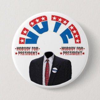 Vote NOBODY for Presiednt Button