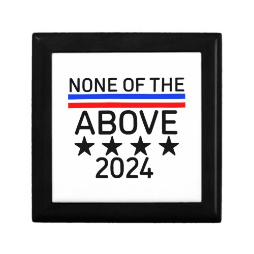 Vote None of the Above Gift Box