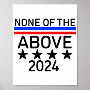 Vote None of the Above Poster