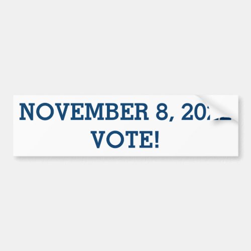 Vote November 6 2018 Bumper Sticker