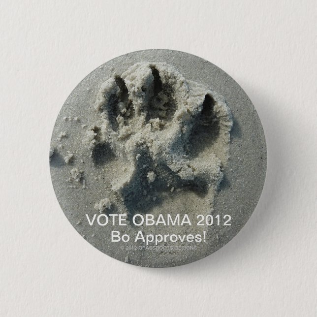 VOTE OBAMA 2012 BO APPROVES! PINBACK BUTTON (Front)